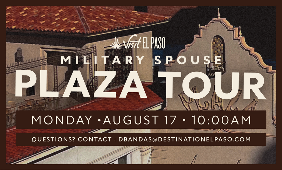 Military Spouse Plaza Theatre Tour